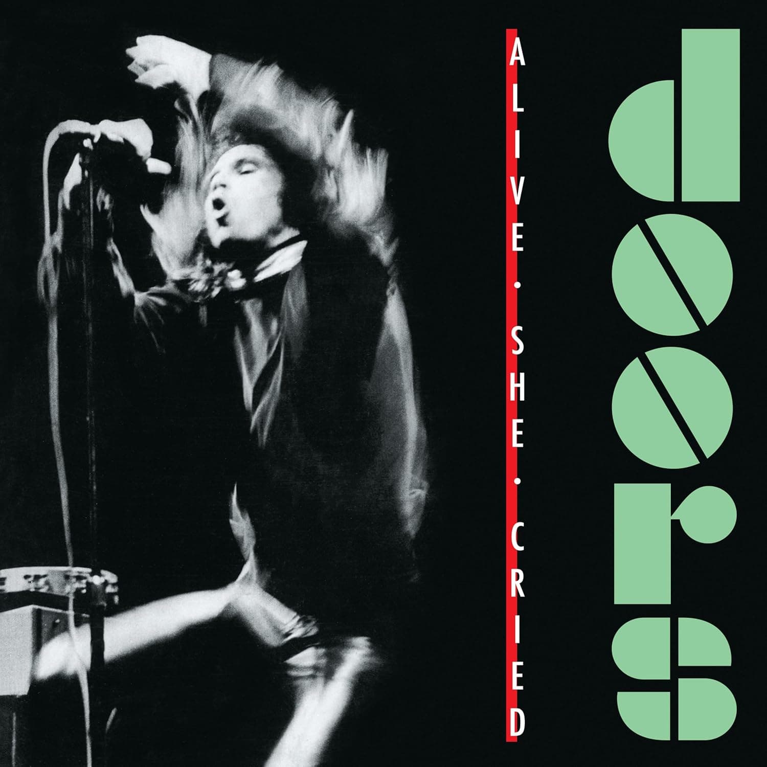 ALIVE, SHE CRIED (40TH ANNIVERSARY) (TRANSLUCENT EMERALD VINYL) (SYEOR) por The Doors — capa do álbum