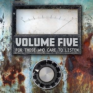For Those Who Care To Listen por Volume Five — capa do álbum