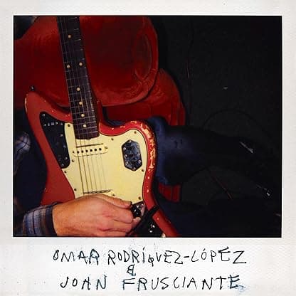 OMAR RODRIGUEZ-LOPEZ & JOHN FRUSCIANTE por Omar Rodríguez-López & John Frusciante — capa do álbum
