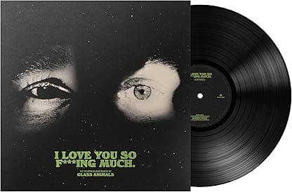 I Love You So F ing Much por Glass Animals — capa do álbum