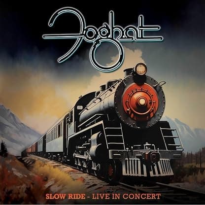 Slow Ride: Live in Concert por Foghat — capa do álbum