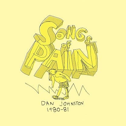 Songs Of Pain por Daniel Johnston — capa do álbum