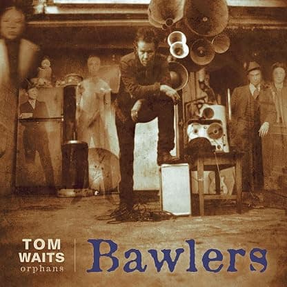 Bawlers vinyl por Tom Waits — capa do álbum