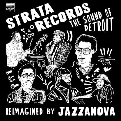 Strata Records - The Sound Of Detroit - Reimagined By Jazznova por Artista não identificado — capa do álbum