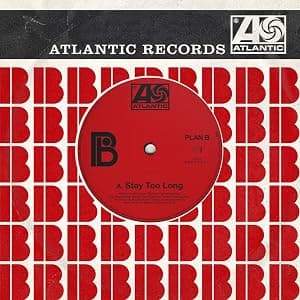 Stay Too Long por Plan B — capa do álbum