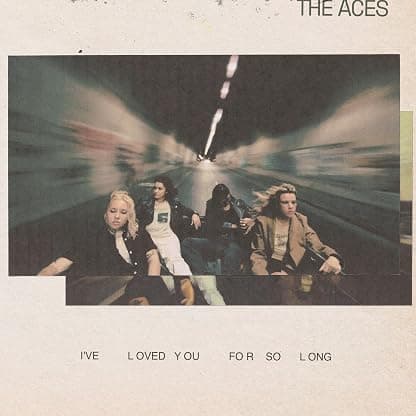 I've Loved You For So Long por The Aces — capa do álbum