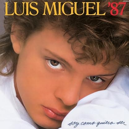 89 SOY COMO QUIERO SER por Luis Miguel — capa do álbum