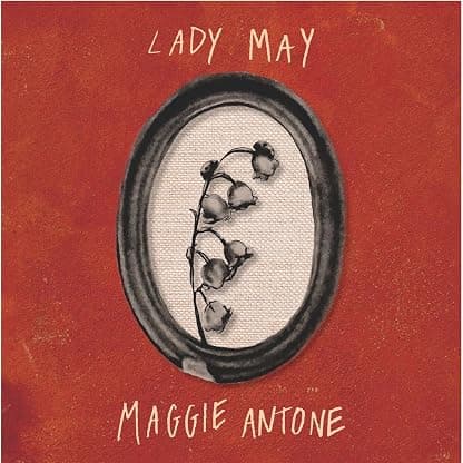 Lady May 7" por Maggie Antone — capa do álbum