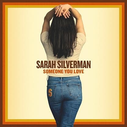 SOMEONE YOU LOVE (2LP) por Sarah Silverman — capa do álbum