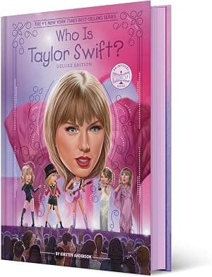 Who Is Taylor Swift?: Deluxe Edition por Kirsten Anderson — capa do álbum