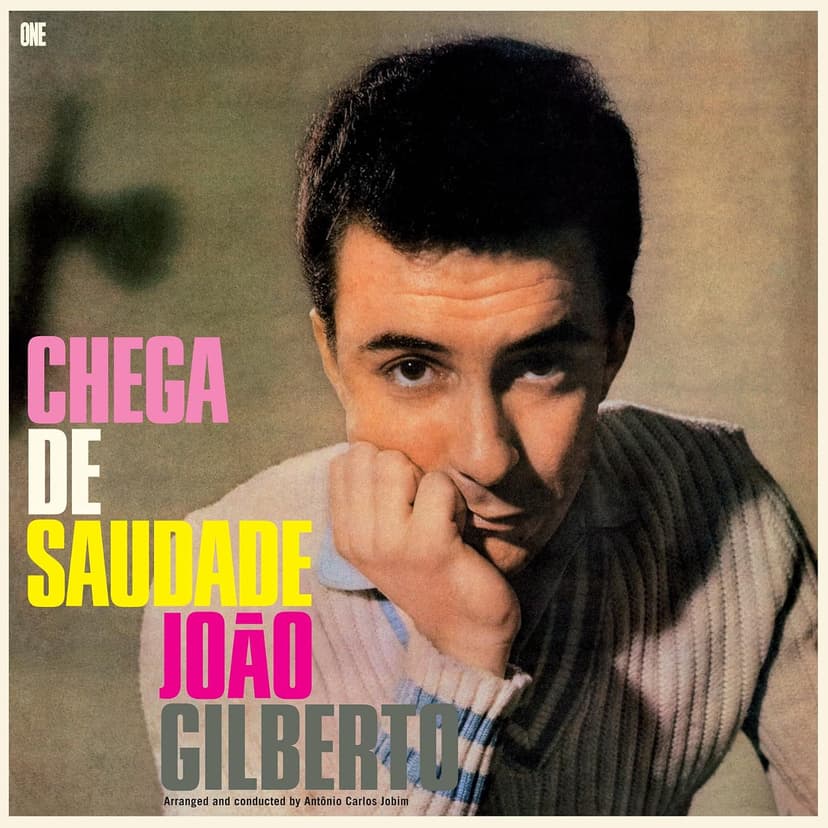 Chega De Saudade por João Gilberto — capa do álbum