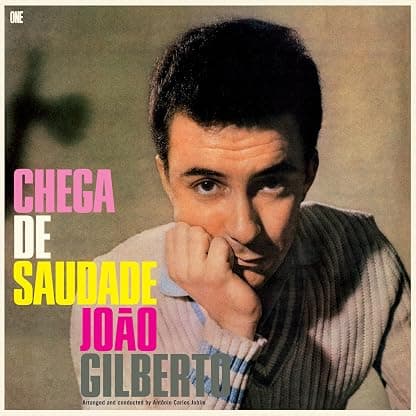 Chega De Saudade por João Gilberto — capa do álbum