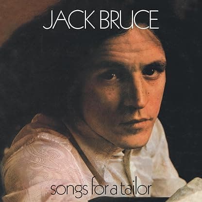 Songs For A Tailor por Jack Bruce — capa do álbum