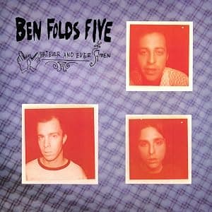 Whatever And Ever Amen por Ben Folds Five — capa do álbum