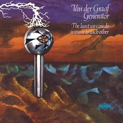 The Least We Can Do Is Wave to Each Other por Van der Graaf Generator — capa do álbum