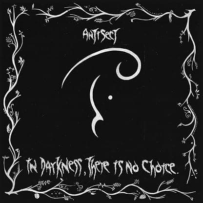 In Darkness, There Is No Choice por Antisect — capa do álbum