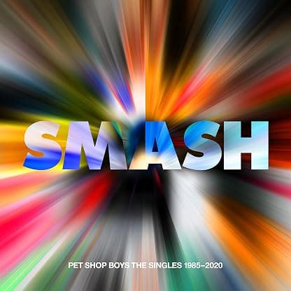 SMASH – The Singles 1985 – 2020 (2023 Remaster) por Pet Shop Boys — capa do álbum