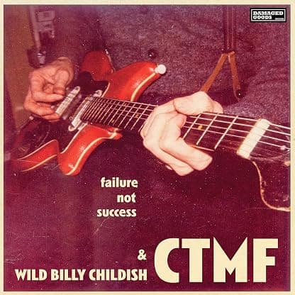 FAILURE NOT SUCCESS por Wild Billy Childish — capa do álbum