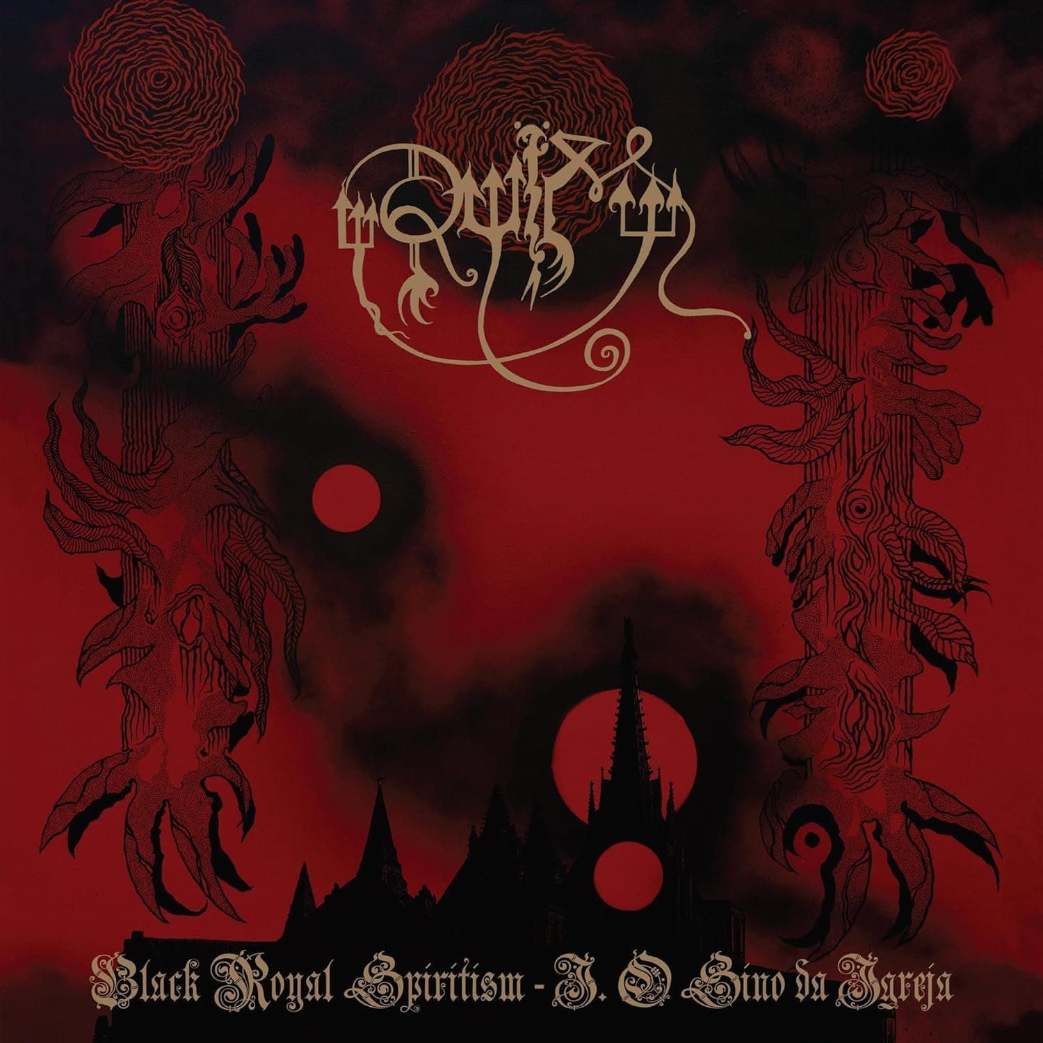 Black Royal Spiritism - I.O Sino Da Igreja por RUiM — capa do álbum