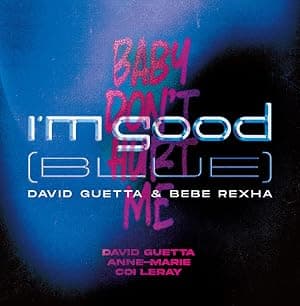 I'm Good (Blue)/Baby Don't Hurt Me por David Guetta — capa do álbum