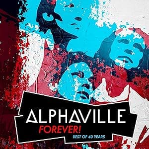 FOREVER! Best Of 40 Years por Alphaville — capa do álbum