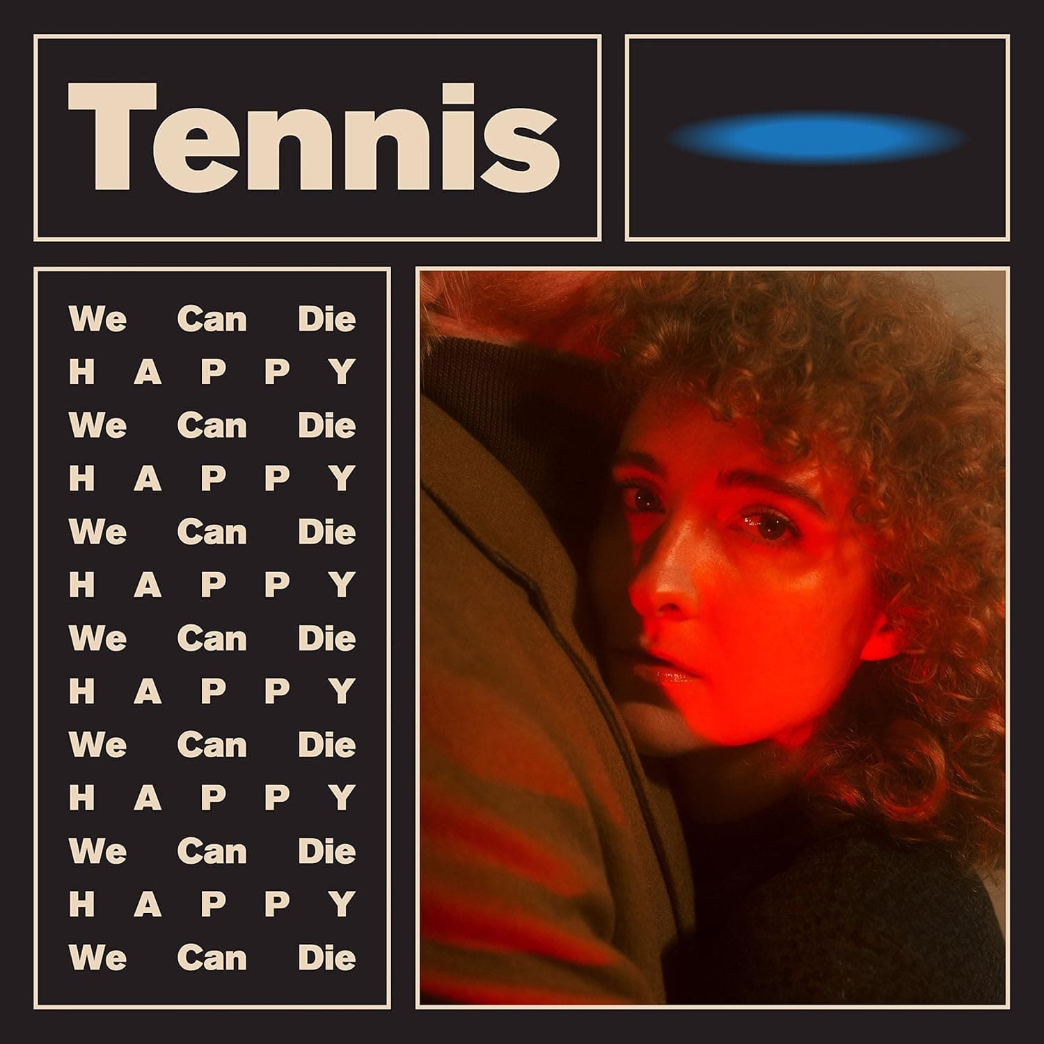 We Can Die Happy por Tennis — capa do álbum