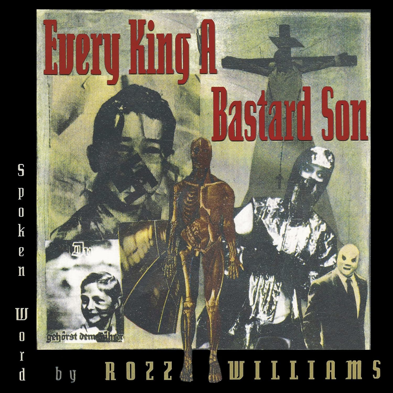 EVERY KING A BASTARD SON (colour VINYL) por Rozz Williams — capa do álbum