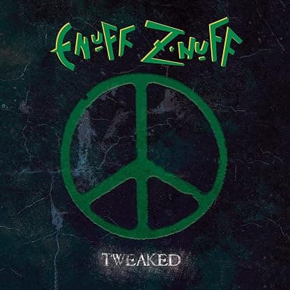 Tweaked - Green (Colored Vinyl, Green, Remastered) por enuff znuff — capa do álbum