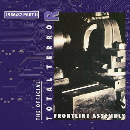 TOTAL TERROR PART II 1986/87 (PURPLE VINYL/2LP) por Front Line Assembly — capa do álbum