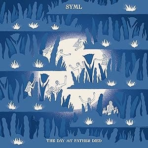 The Day My Father Died - Bone Blue Jay por SYML — capa do álbum