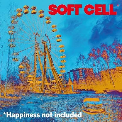 *Happiness Not Included por Soft Cell — capa do álbum