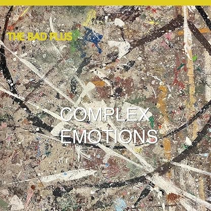 Complex Emotions (TRANSLUCENT COBALT BLUE VINYL) por The Bad Plus — capa do álbum